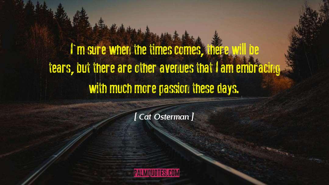 Embracing Impermanence quotes by Cat Osterman