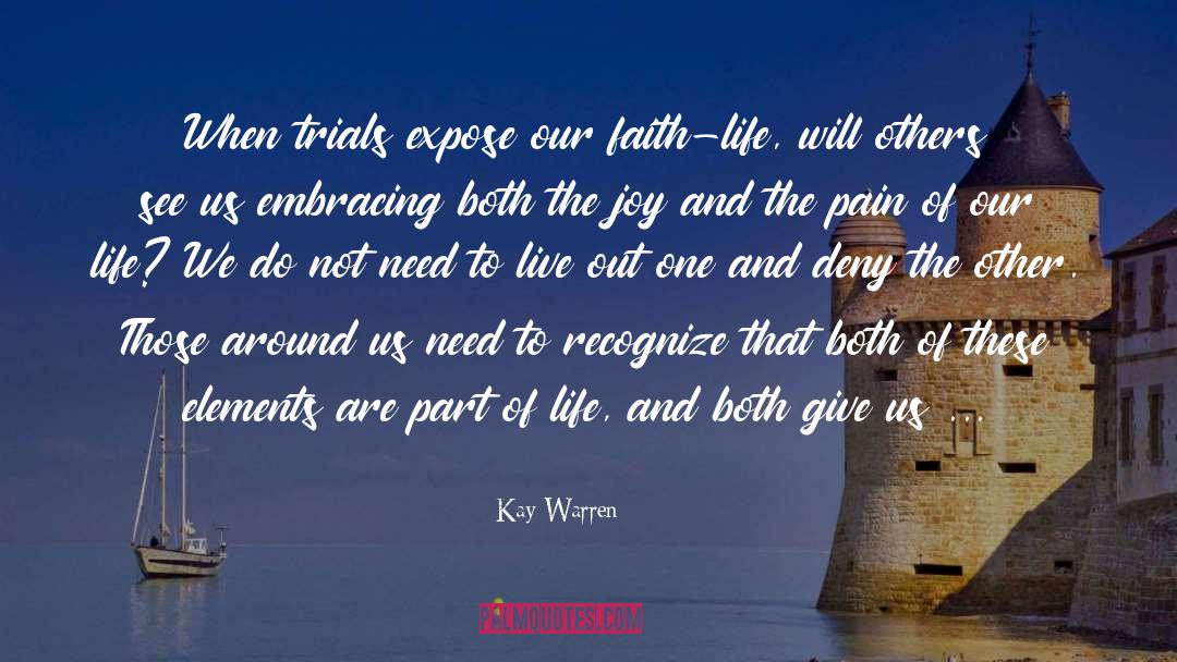 Embracing quotes by Kay Warren