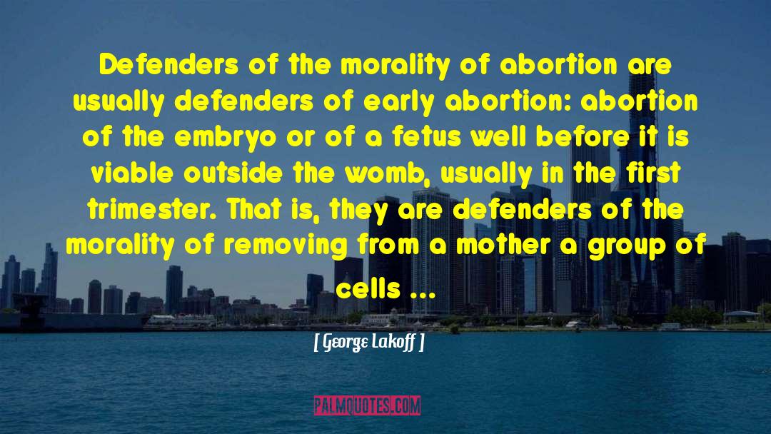 Embryo quotes by George Lakoff