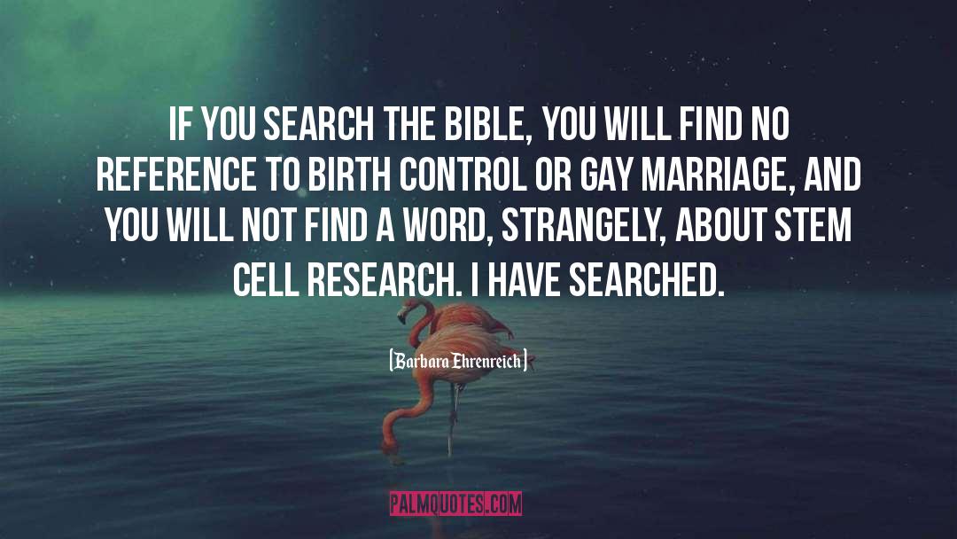 Embryonic Stem Cell Research quotes by Barbara Ehrenreich