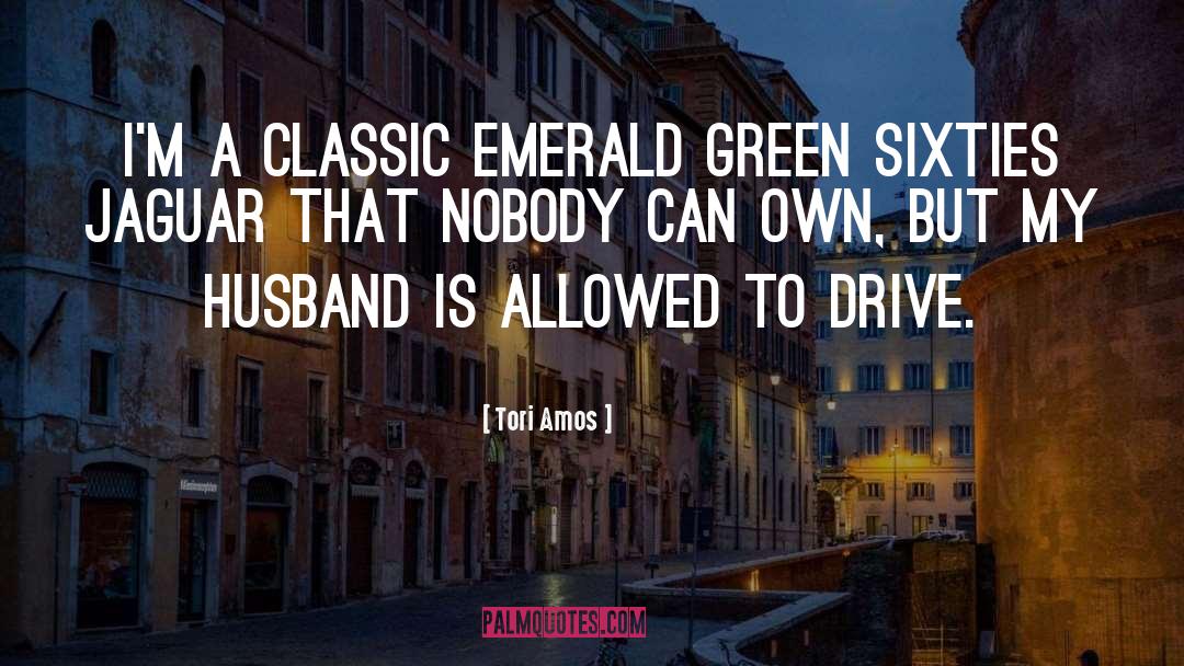 Emerald Green quotes by Tori Amos