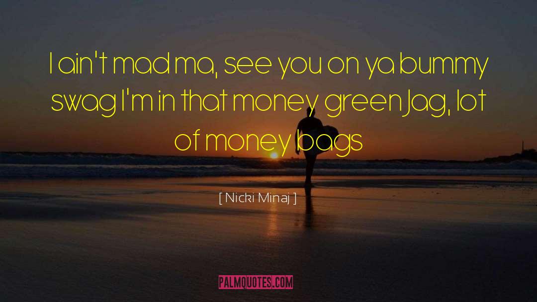 Emerald Green quotes by Nicki Minaj