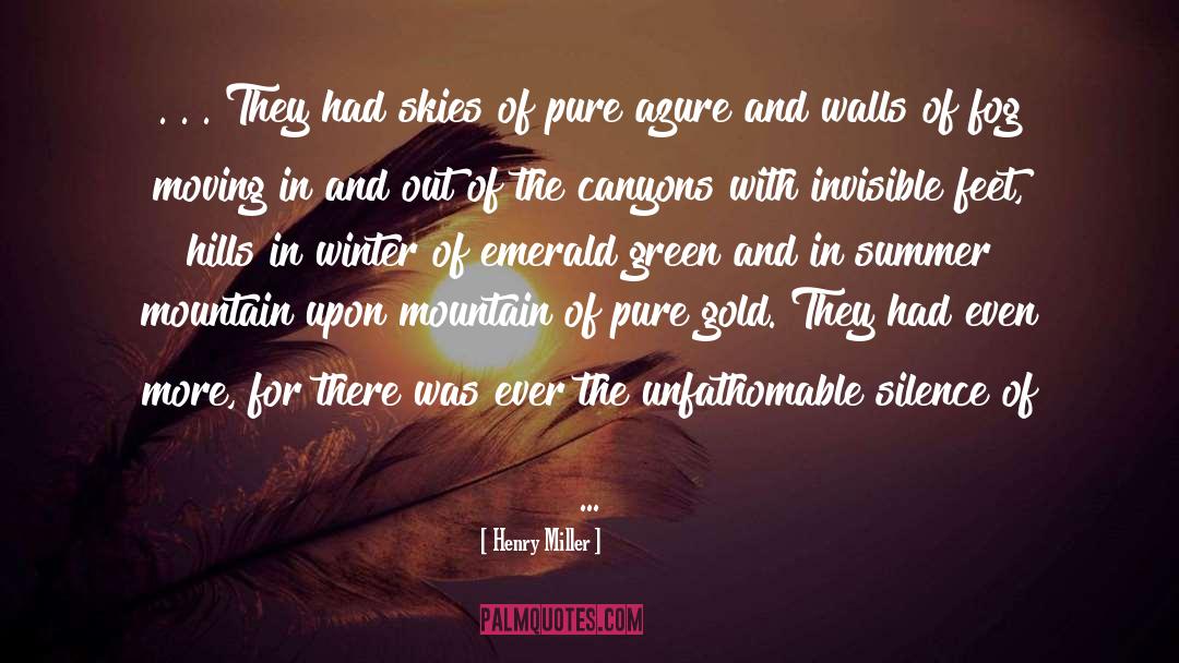 Emerald Green quotes by Henry Miller