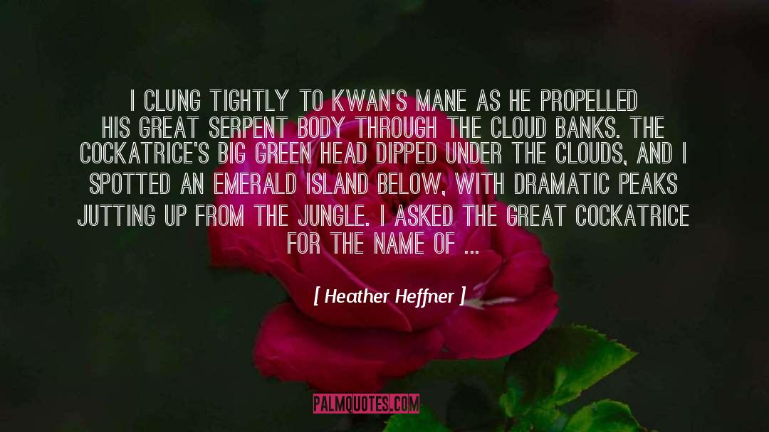 Emerald quotes by Heather Heffner