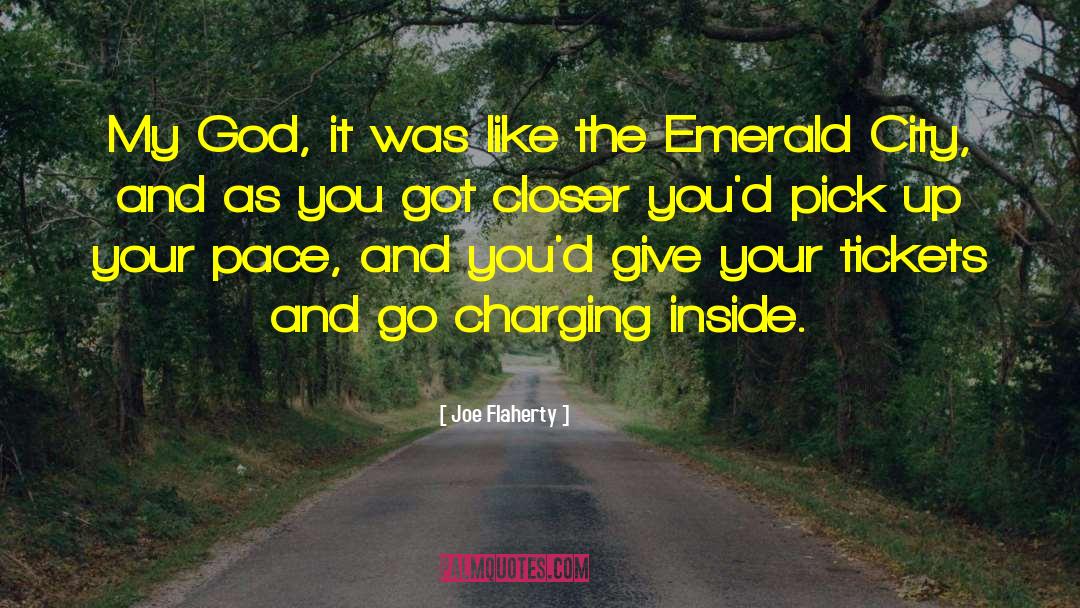 Emerald quotes by Joe Flaherty