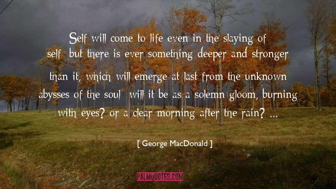 Emerge quotes by George MacDonald