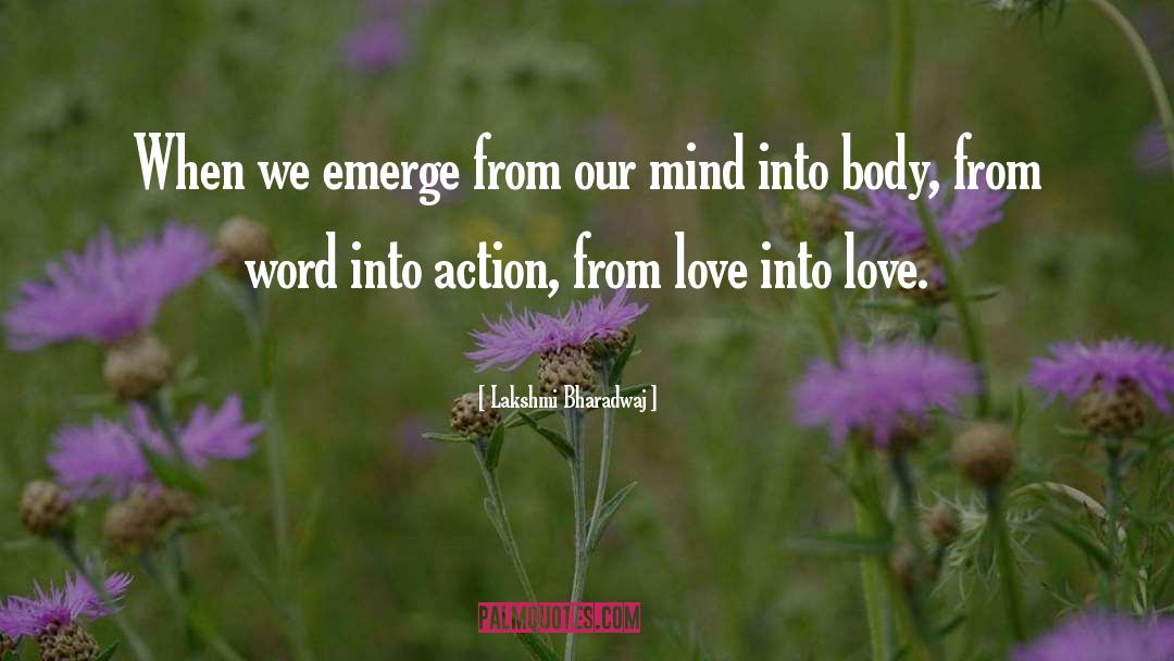 Emerge quotes by Lakshmi Bharadwaj