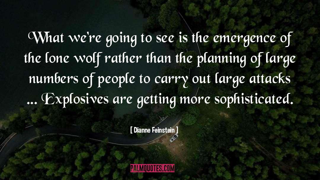 Emergence quotes by Dianne Feinstein