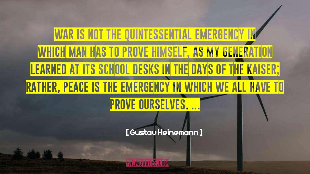 Emergencies quotes by Gustav Heinemann