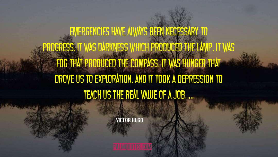 Emergencies quotes by Victor Hugo