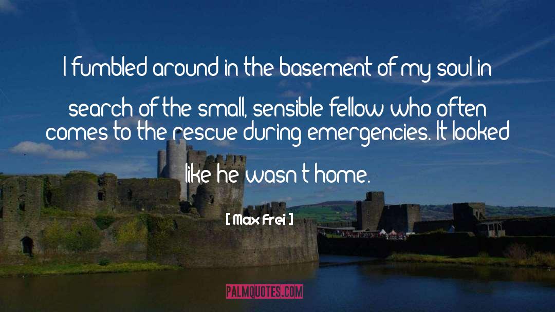 Emergencies quotes by Max Frei