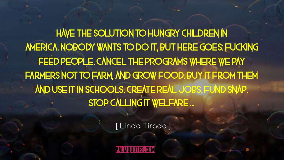 Emergency Food Programs quotes by Linda Tirado