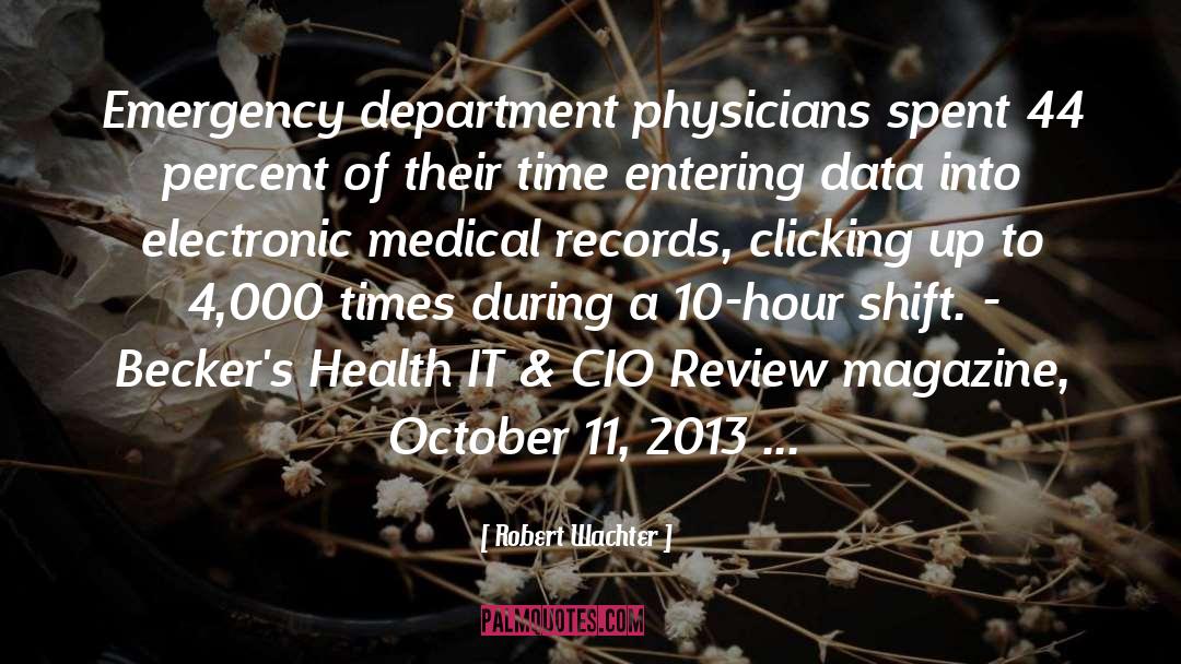 Emergency Medical Response quotes by Robert Wachter