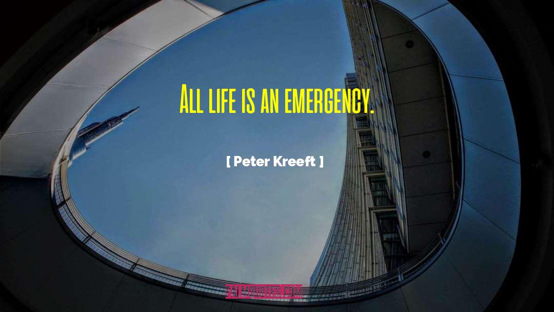 Emergency quotes by Peter Kreeft