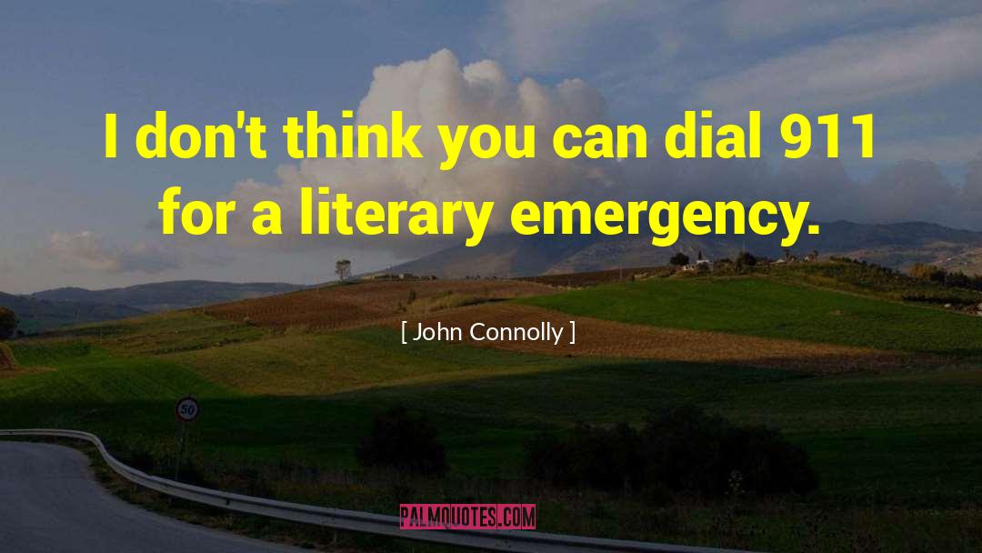Emergency quotes by John Connolly
