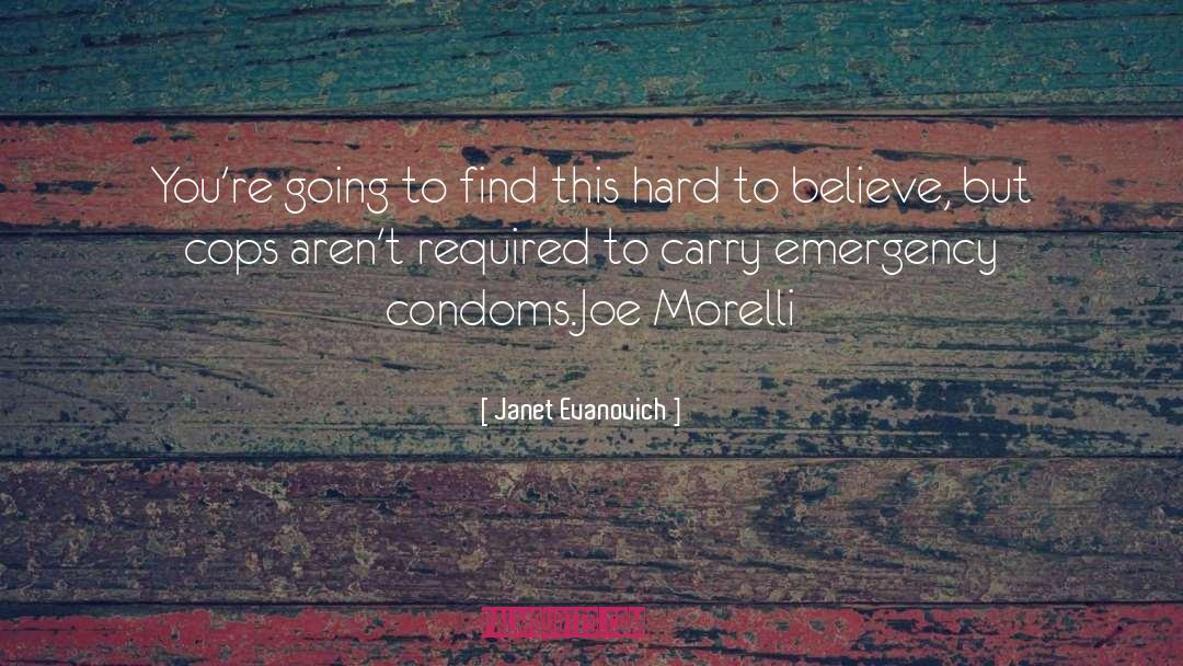 Emergency quotes by Janet Evanovich