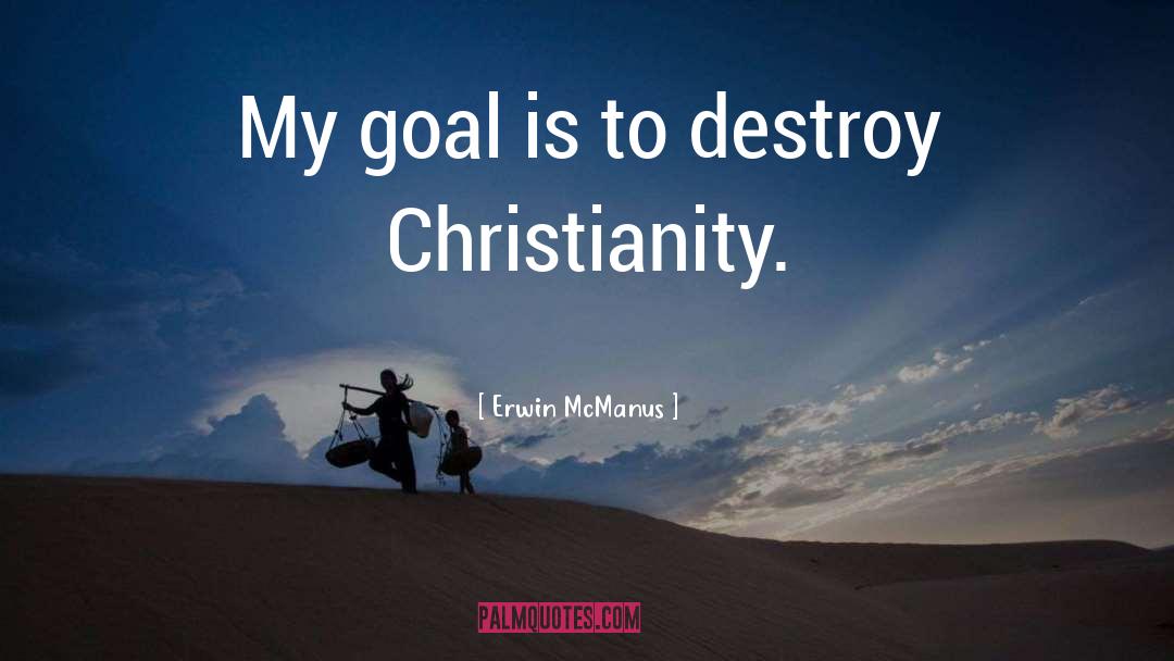 Emergent Christianity quotes by Erwin McManus