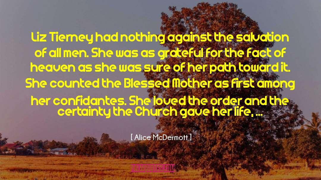 Emergent Church quotes by Alice McDermott