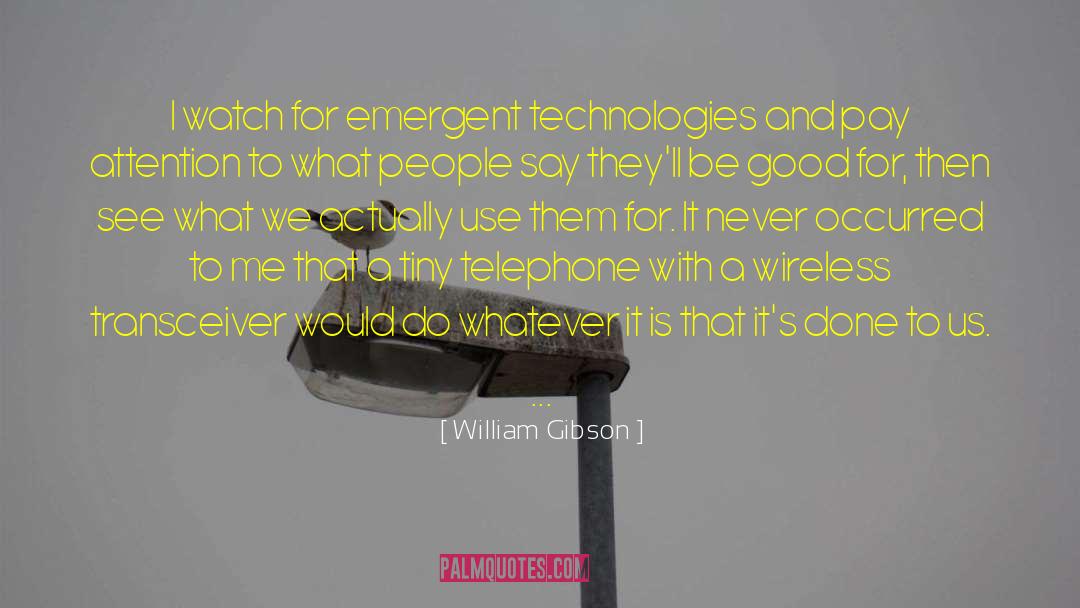 Emergent quotes by William Gibson