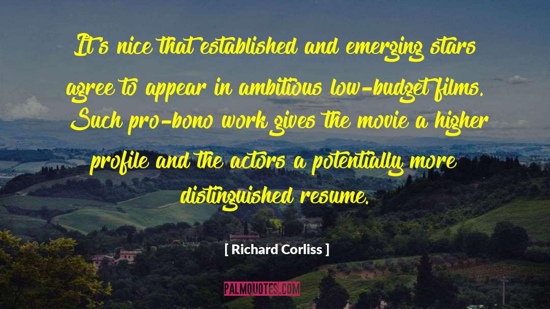 Emerging quotes by Richard Corliss