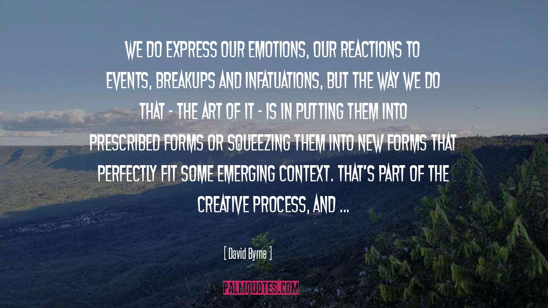 Emerging quotes by David Byrne