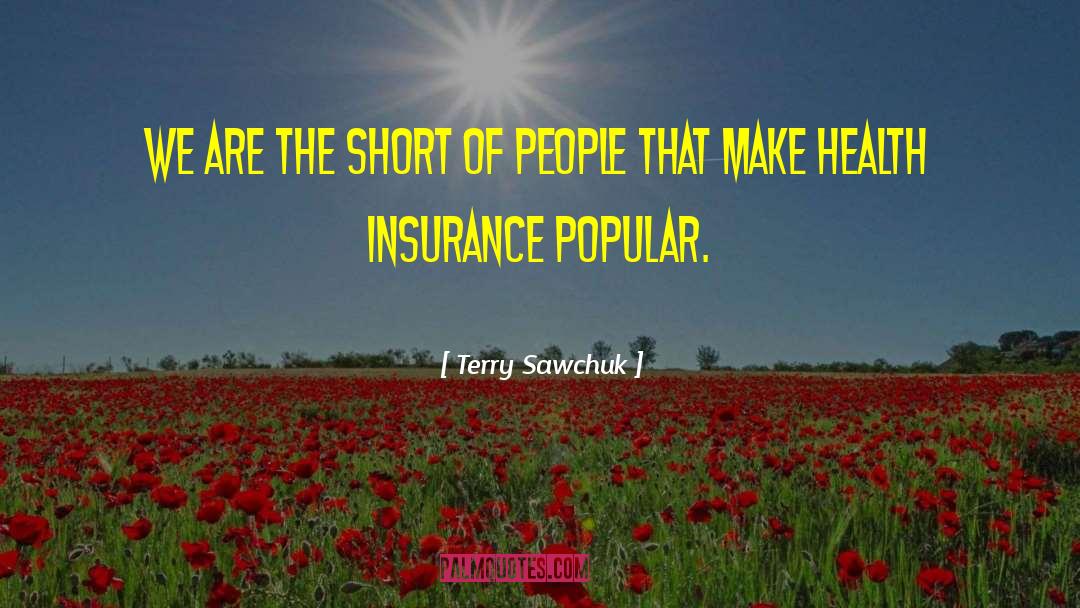 Emerik Insurance quotes by Terry Sawchuk