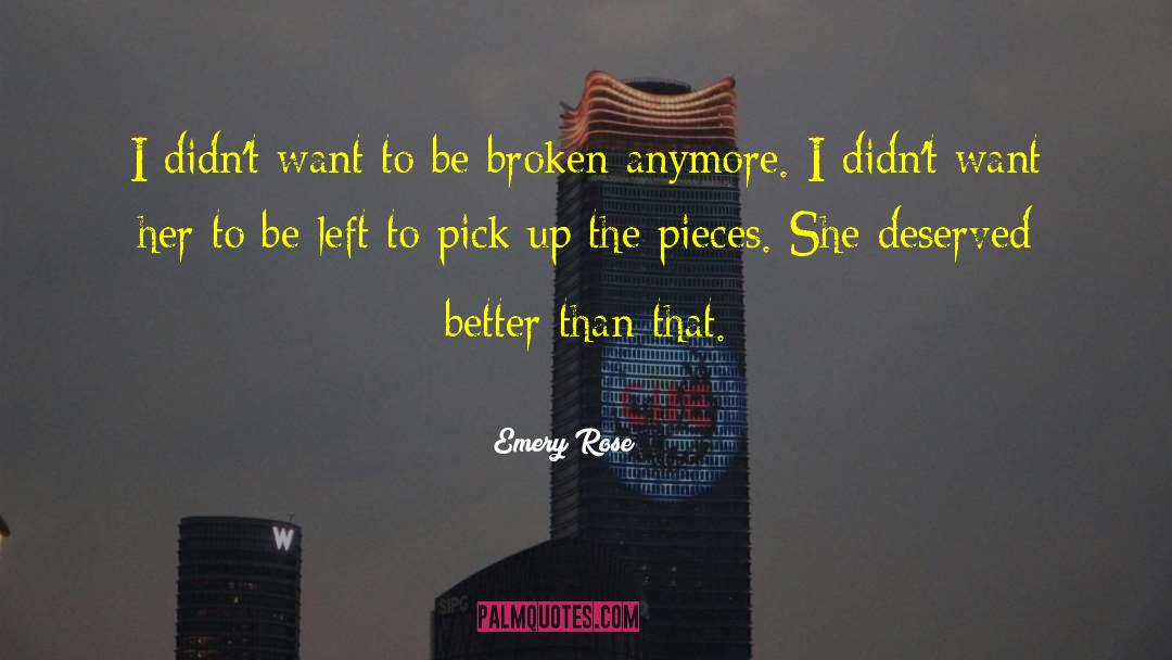 Emery quotes by Emery Rose