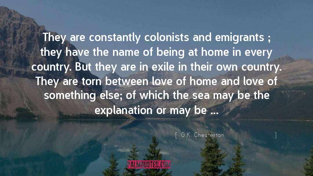 Emigrants quotes by G.K. Chesterton