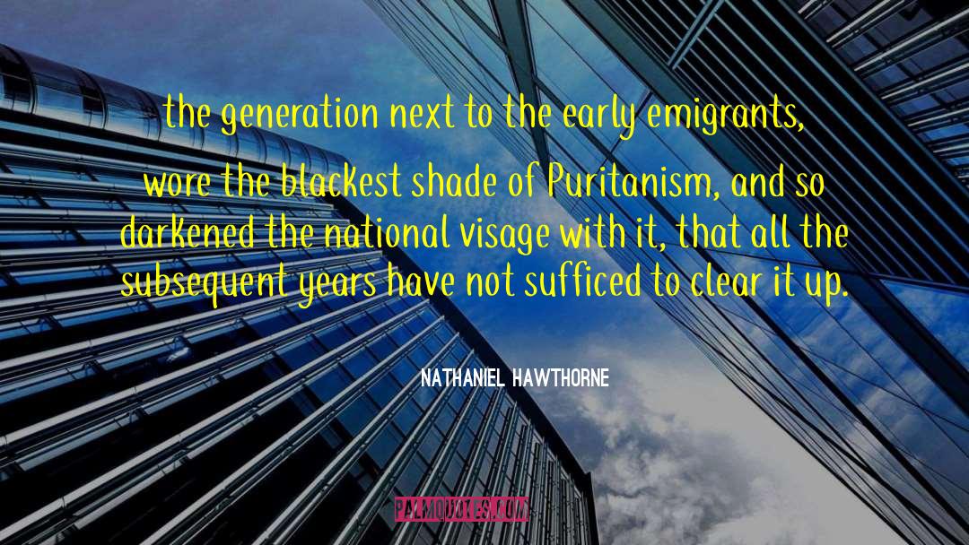 Emigrants quotes by Nathaniel Hawthorne