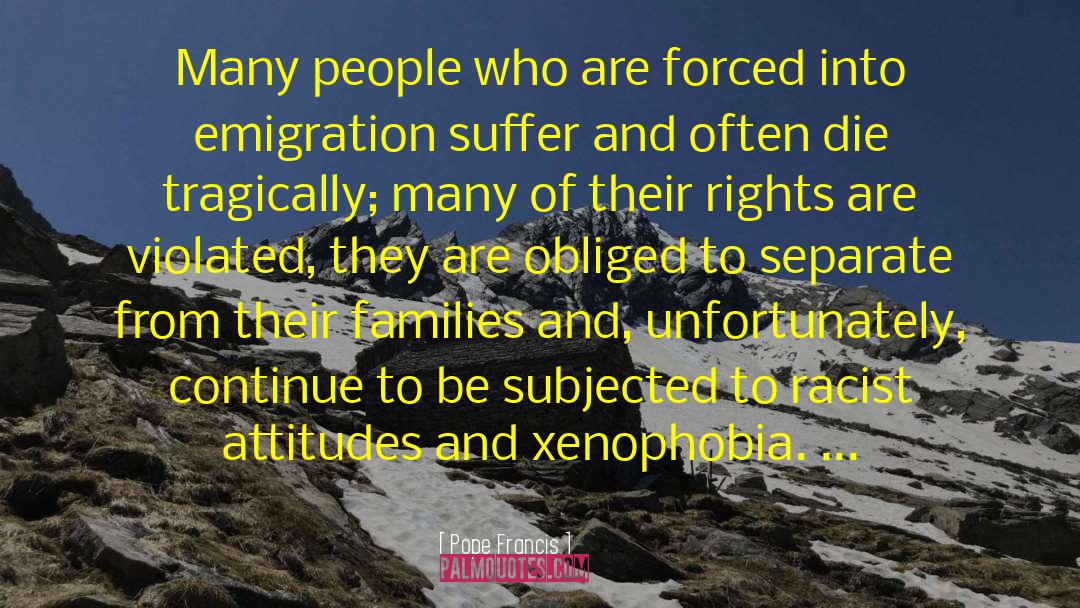 Emigration quotes by Pope Francis