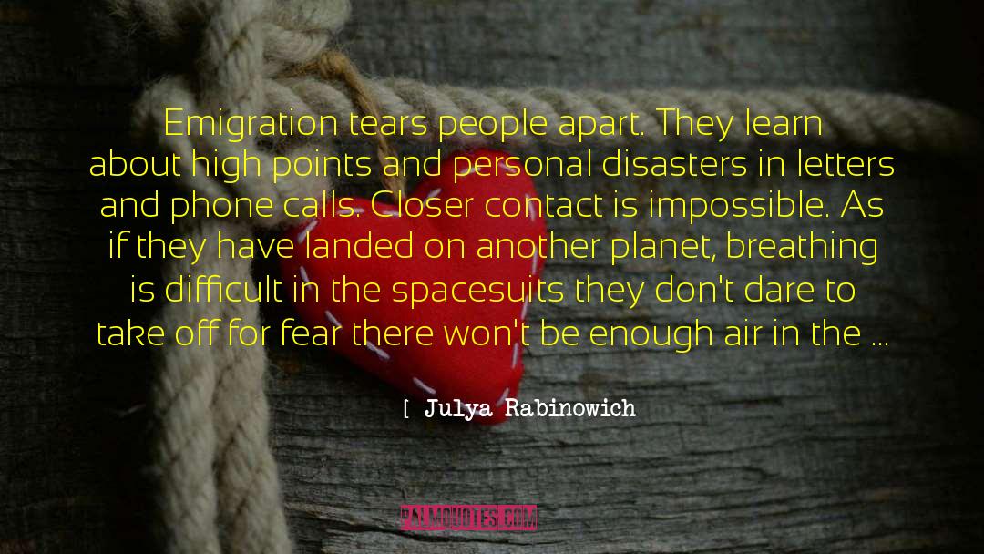 Emigration quotes by Julya Rabinowich