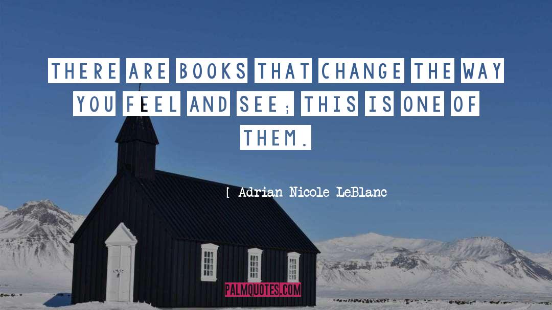 Emilia Leblanc quotes by Adrian Nicole LeBlanc
