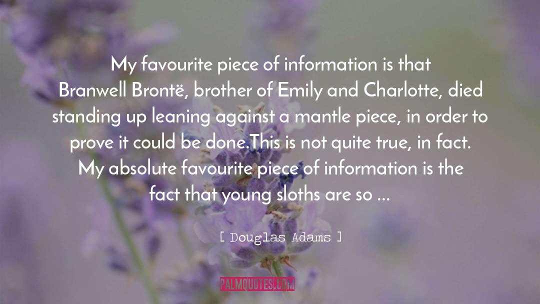 Emily Bront C3 Ab quotes by Douglas Adams