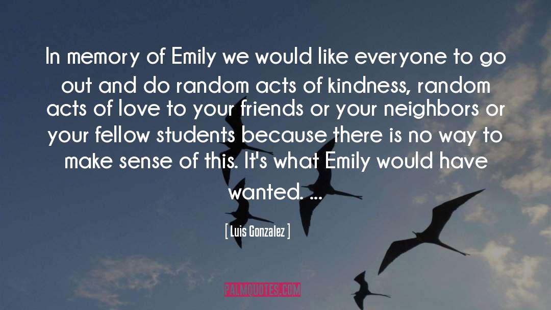 Emily Bront C3 Ab quotes by Luis Gonzalez