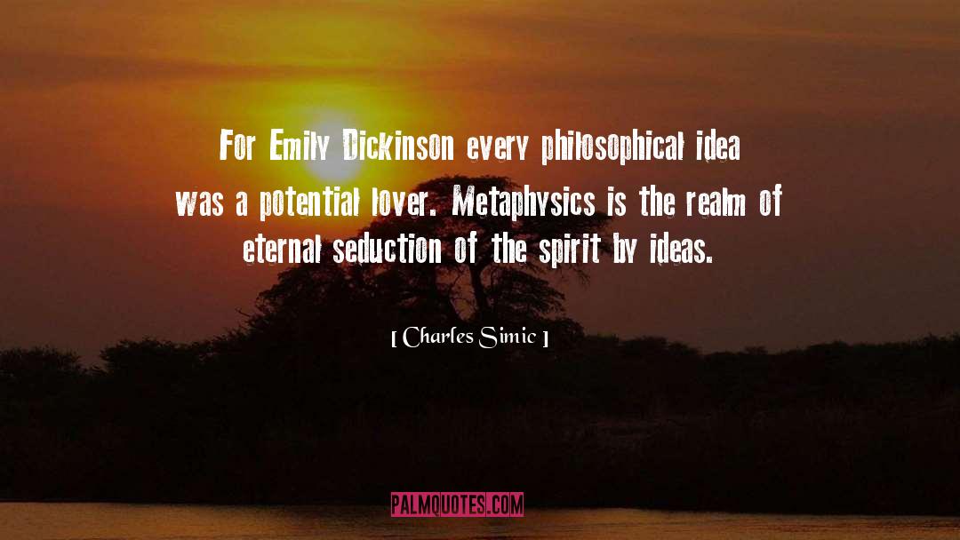 Emily March quotes by Charles Simic