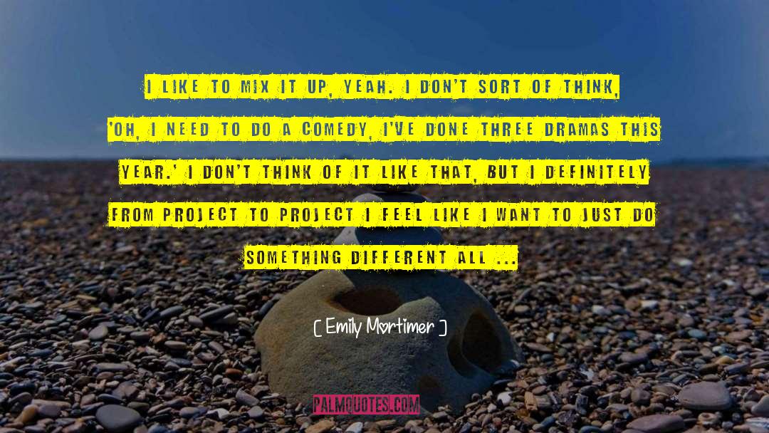 Emily March quotes by Emily Mortimer