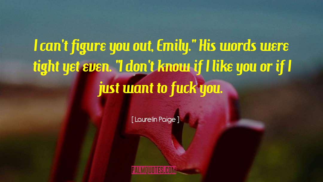 Emily Nelson quotes by Laurelin Paige