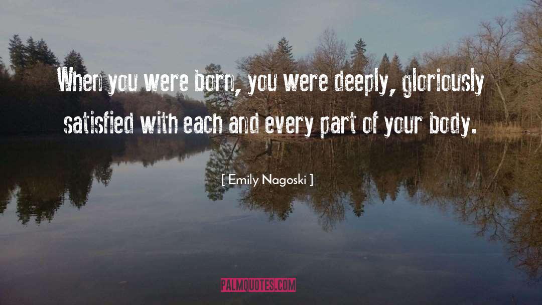 Emily quotes by Emily Nagoski