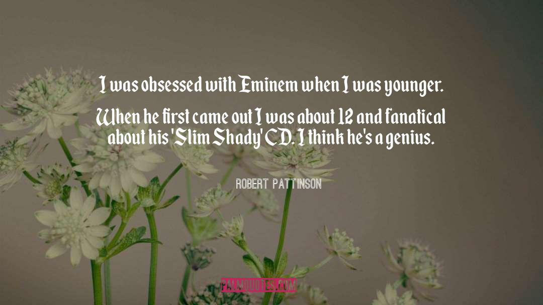 Eminem quotes by Robert Pattinson