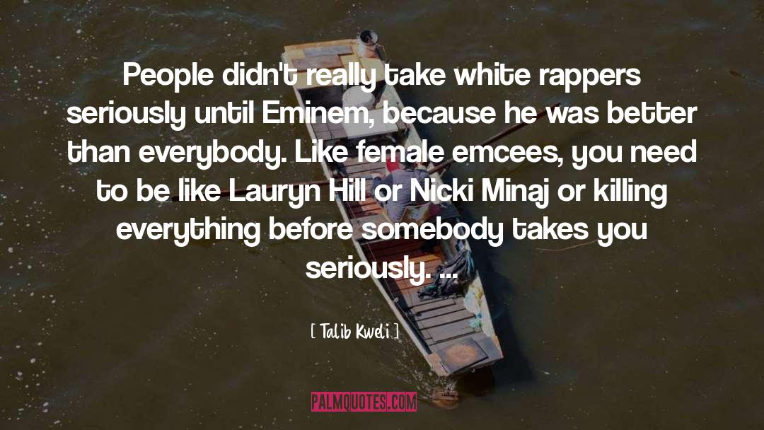 Eminem quotes by Talib Kweli