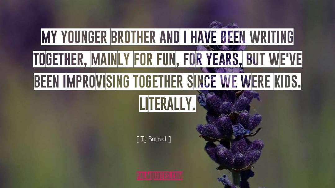 Eminems Brother quotes by Ty Burrell