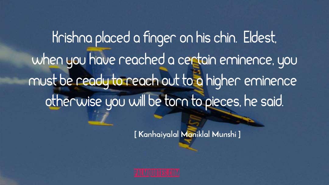Eminence quotes by Kanhaiyalal Maniklal Munshi