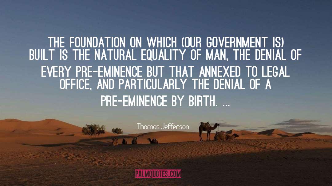 Eminence quotes by Thomas Jefferson
