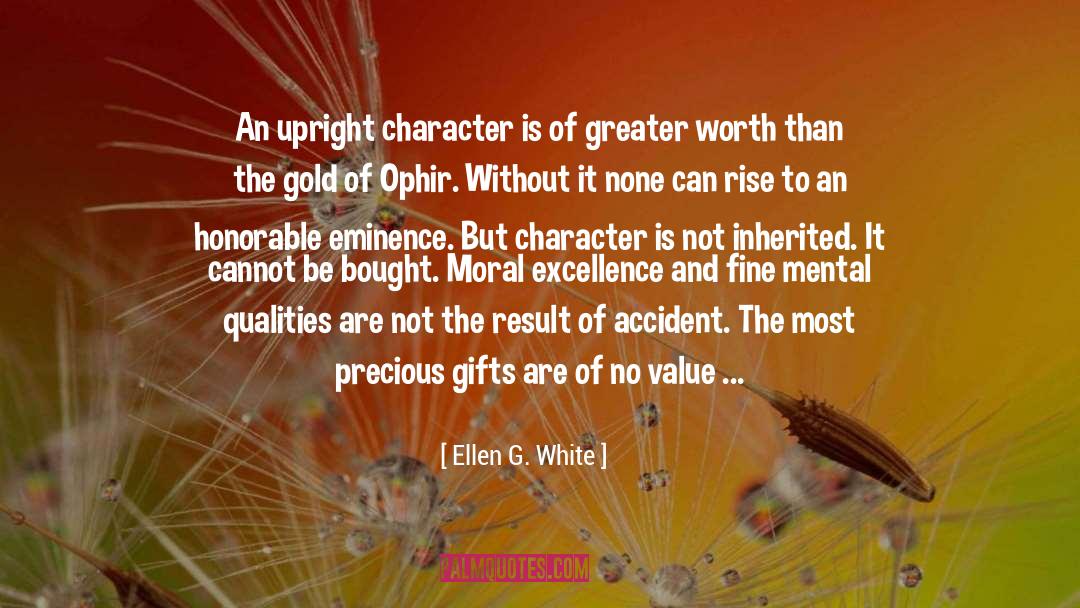 Eminence quotes by Ellen G. White