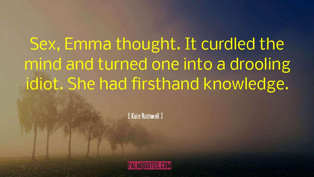 Emma Corsairs quotes by Kate Rothwell