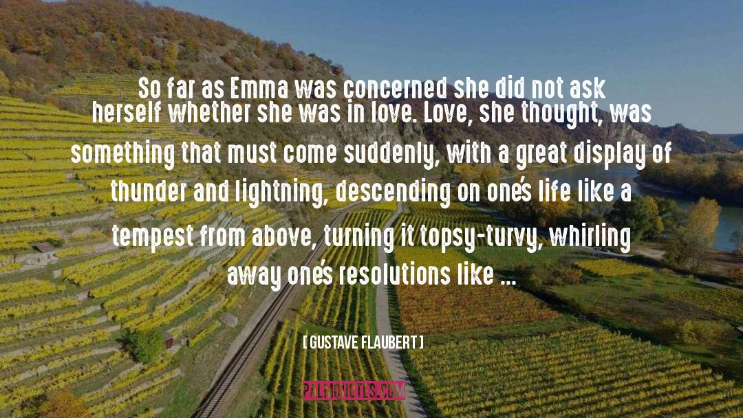 Emma Harrison quotes by Gustave Flaubert