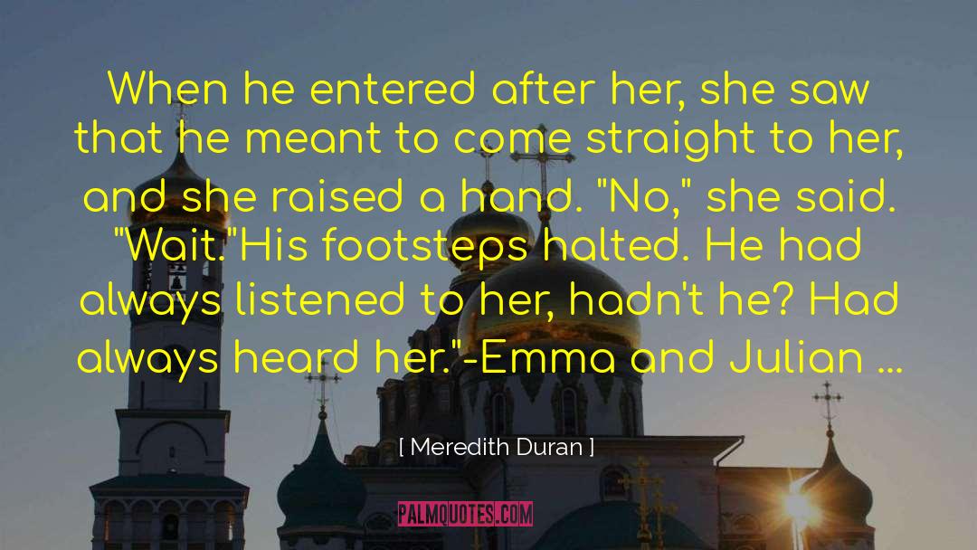 Emma Monroe quotes by Meredith Duran