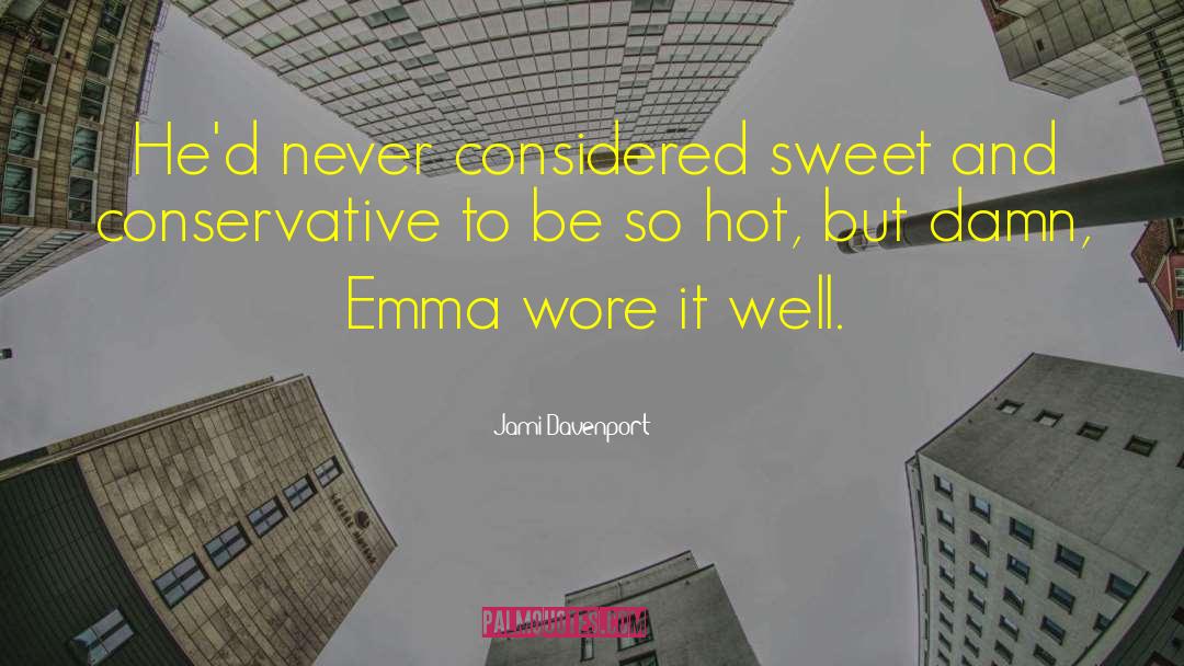 Emma Monroe quotes by Jami Davenport