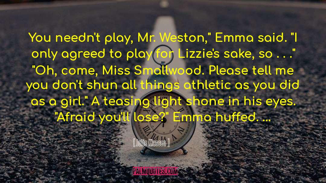 Emma Mr Knightley quotes by Julie Klassen