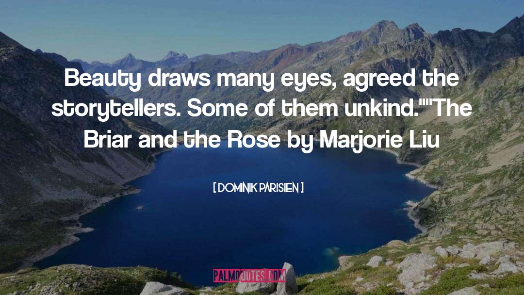 Emma Rose quotes by Dominik Parisien